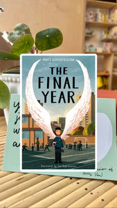 The Final Year by Matt Goodfellow