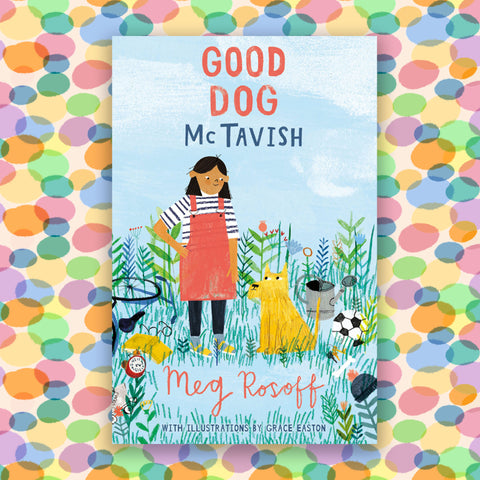 Dot mini readers book club! Good Dog McTavish by Meg Rosoff