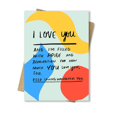 Keep loving wonderful you card