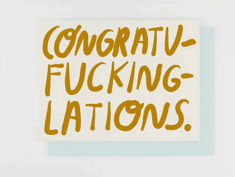 Congratu-f*cking-lations card from People I've Loved