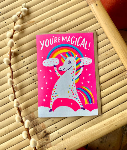 You’re magical greeting card