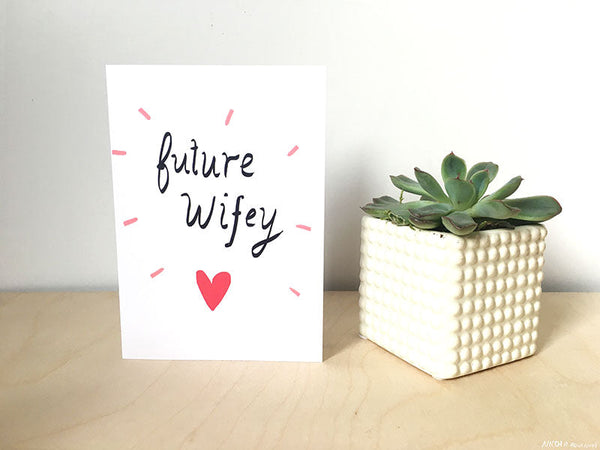 Future Wifey Card