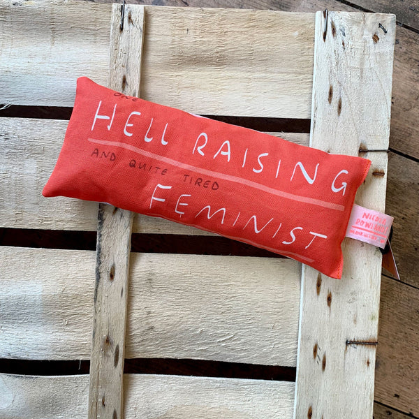 Hell Raising Feminist - Handmade Lavender Eye Bag
