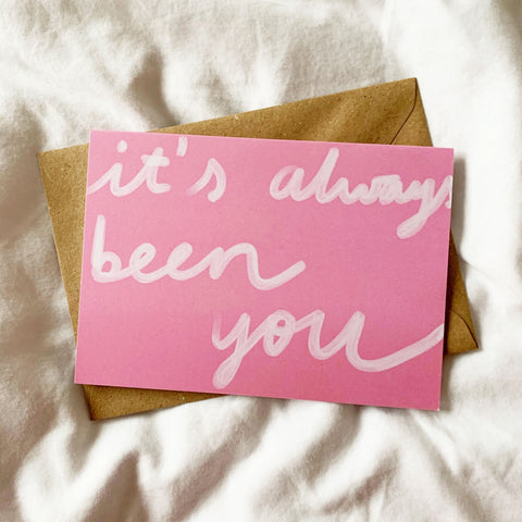 Always been you card