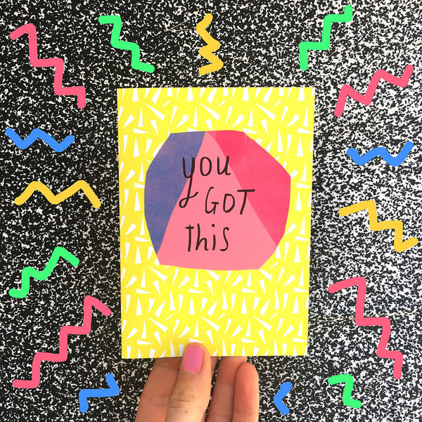 YOU GOT THIS card