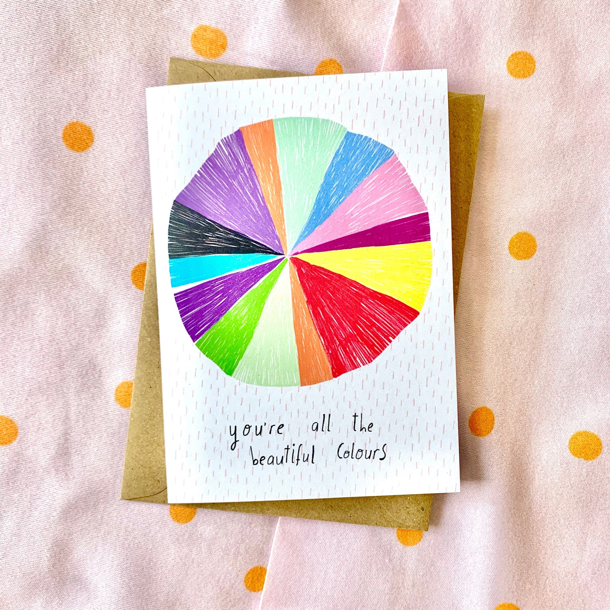 You're all the Beautiful Colours Card