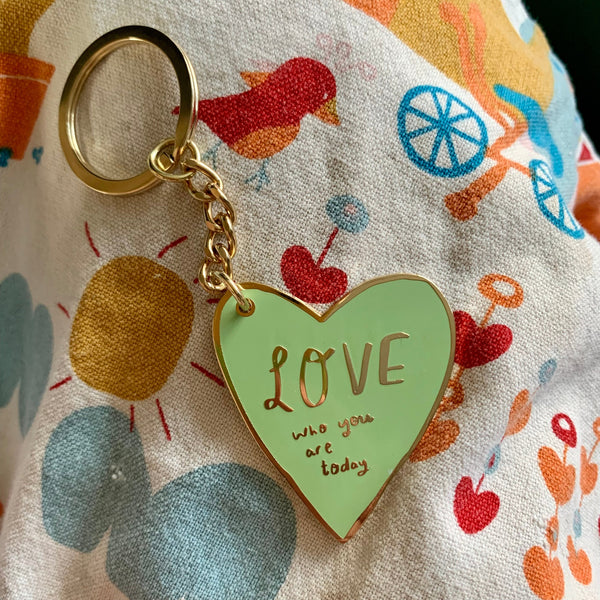 Enamel Keyring: Love who you are today