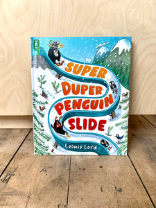 Super Duper Penguin Slide by Leonie Lord