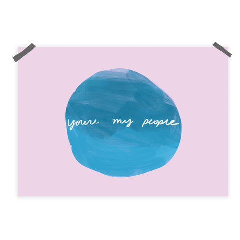 You're my people a4 print